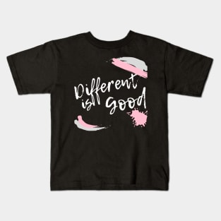 Different is Good Kids T-Shirt